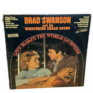 Brad Swanson Love Makes The World Go 'Round (Vinyl) Thunderbird TH 9005 VG+ Demo